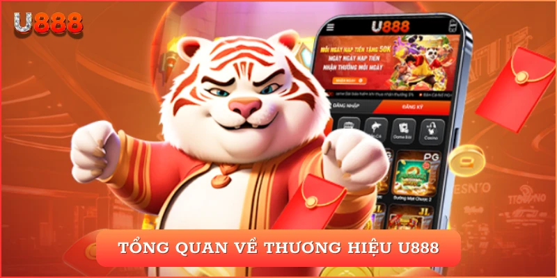 Tổng quan về thương hiệu U888