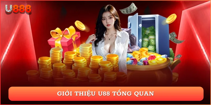 Giới thiệu U88 tổng quan